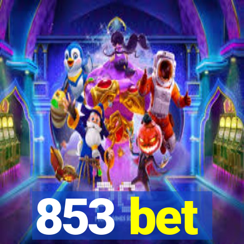 853 bet